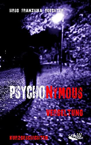 9783943292268: Psychonymous: Vergeltung