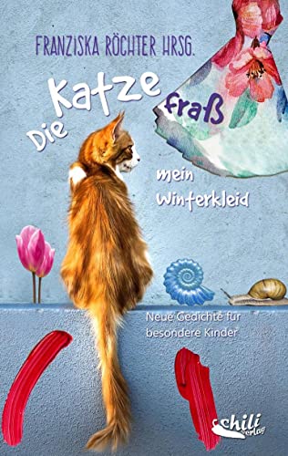 Beispielbild fr Die Katze fra mein Winterkleid : Neue Gedichte fr besondere Kinder zum Verkauf von Buchpark