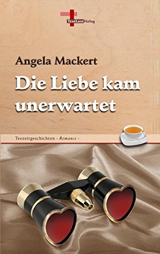 Stock image for Die Liebe kam unerwartet for sale by Storisende Versandbuchhandlung