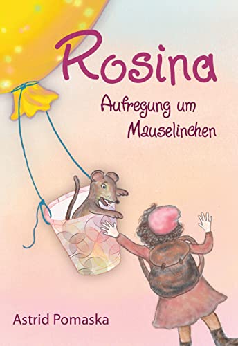 Beispielbild fr Rosina 03 / Rosina - Aufregung um Mauselinchen zum Verkauf von Blackwell's