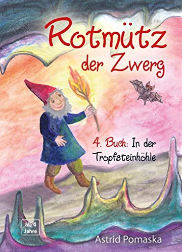 Beispielbild fr Rotmtz der Zwerg (Bd. 4): In der Tropfsteinhhle zum Verkauf von Blackwell's