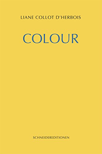 9783943305265: Colour - Collot d'Herbois, Liane