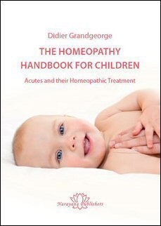 Beispielbild fr The Homeopathy Handbook for Children: Acutes and their Homeopathic Treatment zum Verkauf von Kennys Bookshop and Art Galleries Ltd.