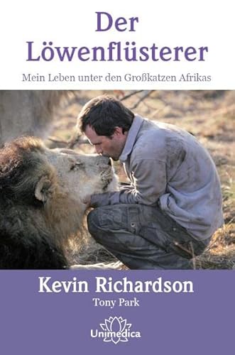 Imagen de archivo de Der Lwenflsterer: Mein Leben unter den Grokatzen Afrikas a la venta por medimops