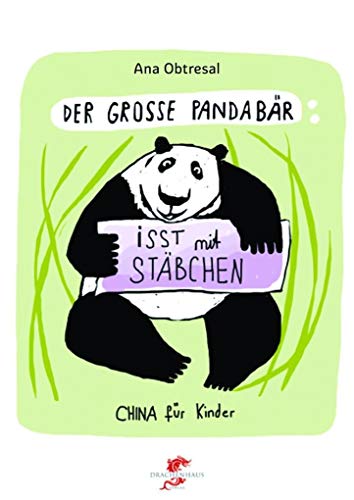 Beispielbild fr Der groe Panda / Der groe Panda isst mit Stbchen (China fr Kinder) zum Verkauf von medimops
