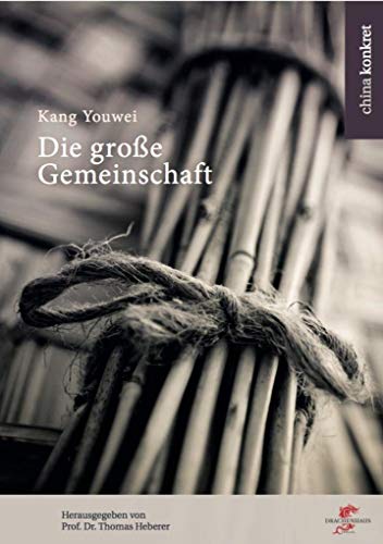 Stock image for Kang, Y: Die groe Gemeinschaft for sale by Blackwell's