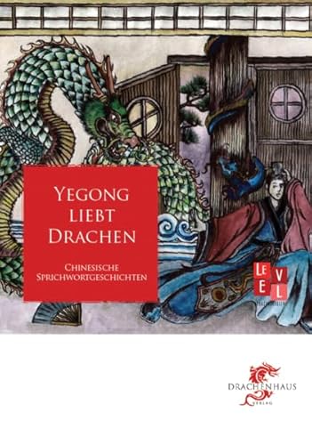 Imagen de archivo de Yegong liebt Drachen a la venta por Blackwell's