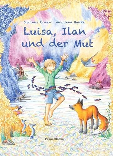 Stock image for Luisa, Ilan und der Mut for sale by medimops