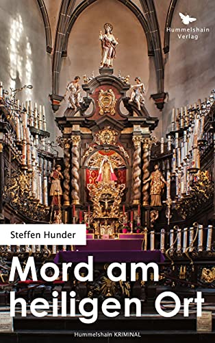Stock image for Mord am heiligen Ort: Kurzkrimis (Hummelshain KRIMINAL) for sale by medimops