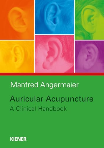 9783943324297: Auricular Acupuncture: A Clinical Handbook