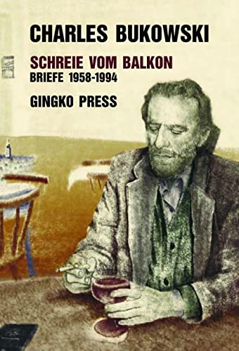 Beispielbild fr Schreie vom Balkon: Briefe 1958 - 1994 zum Verkauf von medimops