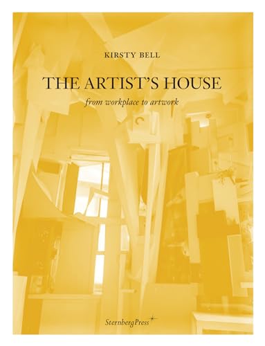 Beispielbild fr The Artist's House: From Workplace to Artwork zum Verkauf von medimops