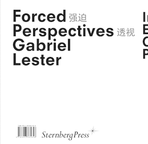 9783943365658: Gabriel Lester: Forced Perspectives (Sternberg Press)