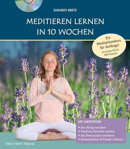 Beispielbild fr Meditieren lernen in 10 Wochen: Ein Meditationskurs fr Anfnger mit Audio-CD im MP3-Format zum Verkauf von medimops