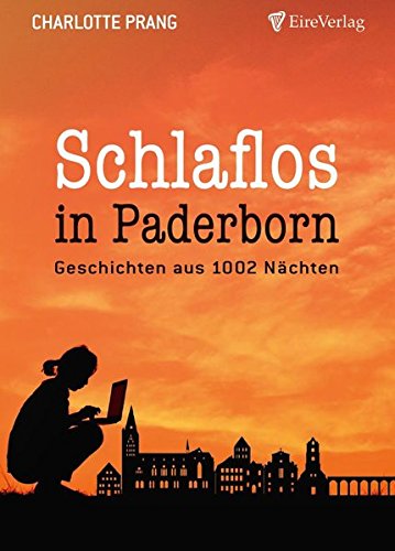 Beispielbild fr Schlaflos in Paderborn: Geschichten aus 1002 Nchten zum Verkauf von medimops