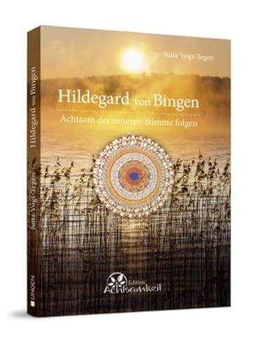 Beispielbild fr Hildegard von Bingen - Achtsam der inneren Stimme folgen zum Verkauf von medimops