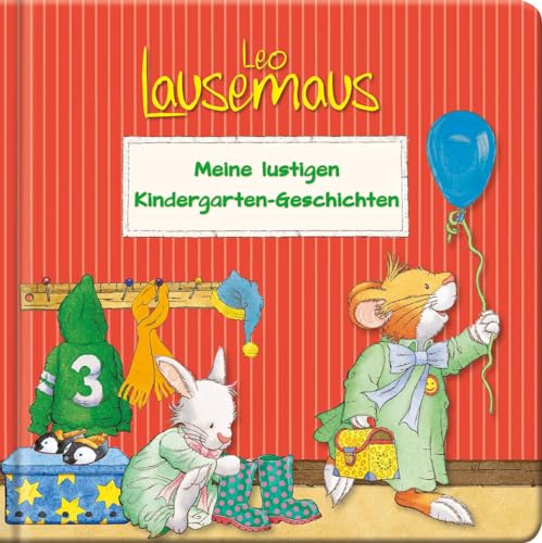 Imagen de archivo de Leo Lausemaus Meine lustigen Kindergarten-Geschichten -Language: german a la venta por GreatBookPrices