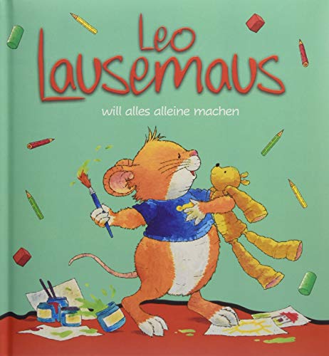 Beispielbild fr Leo Lausemaus will alles alleine machen zum Verkauf von WorldofBooks