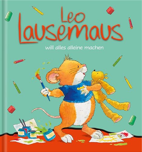 Stock image for Leo Lausemaus will alles alleine machen for sale by WorldofBooks