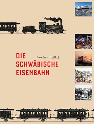 Stock image for Die Schwbische Eisenbahn for sale by medimops