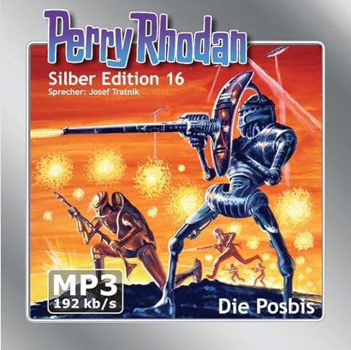 Beispielbild fr Perry Rhodan Silberedition 016 - Die Posbis (remastered) zum Verkauf von medimops