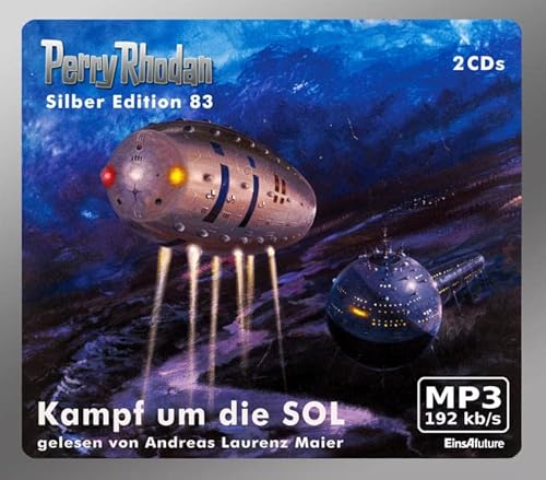 Perry Rhodan Silber Edition (MP3-CDs) 83 - Kampf um die SOL: Ungekürzte Lesung - Mahr, Kurt, H.G. Ewers Clark Darlton u. a.