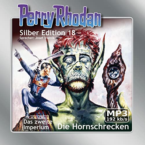 9783943393521: Perry Rhodan Silber Edition 18 - Die Hornschrecken