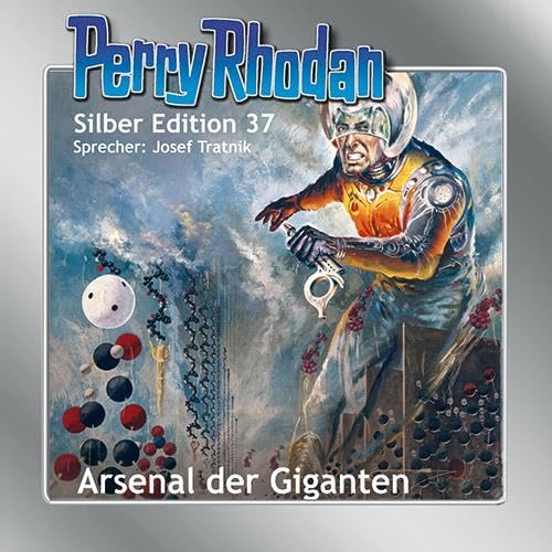 Imagen de archivo de Perry Rhodan Silber Edition 37 - Arsenal der Giganten a la venta por medimops