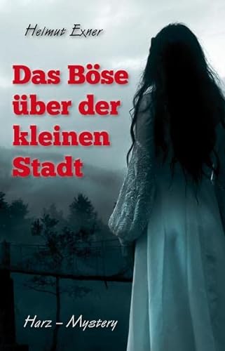 Stock image for Das Bse ber der kleinen Stadt -Language: german for sale by GreatBookPrices