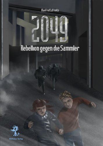 Beispielbild fr 2049 Rebellion gegen die Sammler zum Verkauf von Buchpark