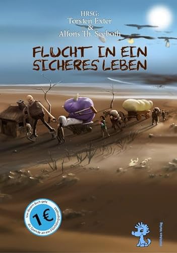 Stock image for Flucht in ein sicheres Leben for sale by Buchpark
