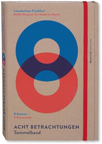 Imagen de archivo de Acht Betrachtungen: 8 Autoren 8 Kunstwerke Sammelband a la venta por Buchmarie