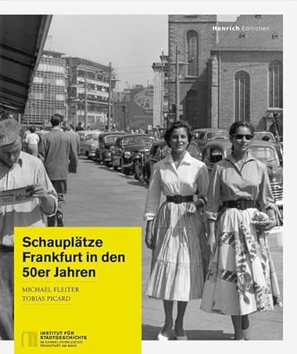 Beispielbild fr Schaupltze: Frankfurt in den 50er Jahren zum Verkauf von medimops