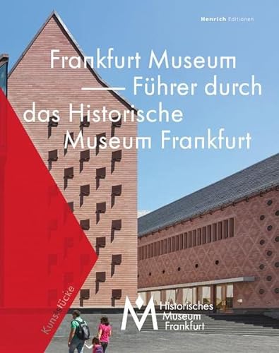 Stock image for Frankfurt Museum - Fhrer durch das Historische Museum Frankfurt: Kunststcke des historischen museums frankfurt, Band 4 for sale by medimops