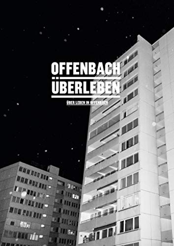 Imagen de archivo de Offenbach berleben: ber Leben in Offenbach a la venta por medimops