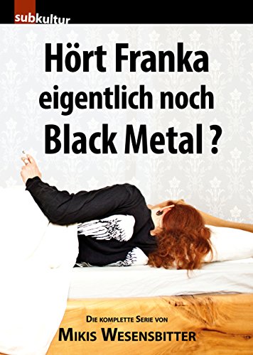 9783943412277: Hrt Franka eigentlich noch Black Metal?