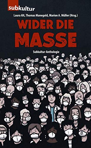 Beispielbild fr Wider die Masse : Subkultur-Anthologie zum Verkauf von Buchpark