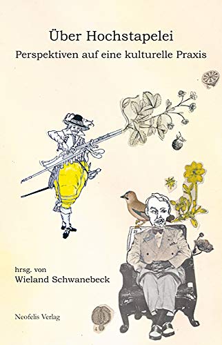Stock image for ber Hochstapelei - Perspektiven auf eine kulturelle Praxis for sale by Einar & Bert Theaterbuchhandlung
