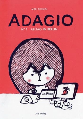 Adagio - Alltag in Berlin - Maki Shimizu