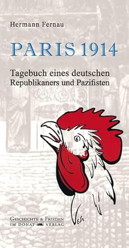 9783943425376: Paris 1914: Tagebuch eines deutschen Republikaners und Pazifisten
