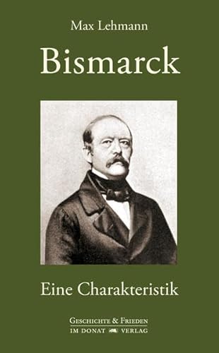 9783943425475: Bismarck: Eine Charakteristik