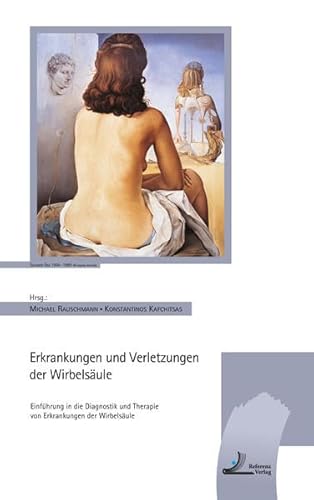 Stock image for Erkrankungen und Verletzungen der Wirbelsule: Einfhrung in die Diagnostik und Therapie von Erkrankungen der Wirbelsule. for sale by Antiquariat  >Im Autorenregister<