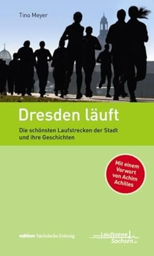Stock image for Dresden luft: Die schnsten Laufstrecken der Stadt und ihre Geschichten for sale by medimops