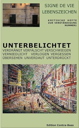 Stock image for Unterbelichtet : Politisches Heft for sale by Buchpark