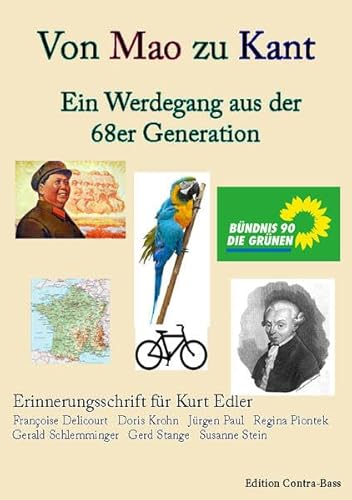 Beispielbild fr Von Mao zu Kant - Ein Werdegang aus der 68er Generation zum Verkauf von Blackwell's