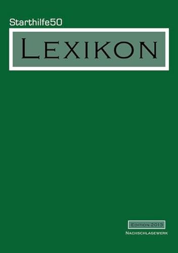 Beispielbild fr Starthilfe50 LEXIKON: Edition 2013 Nachschlagewerk zum Verkauf von medimops