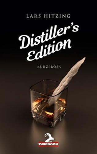 Beispielbild fr Distiller s Edition zum Verkauf von Buchpark