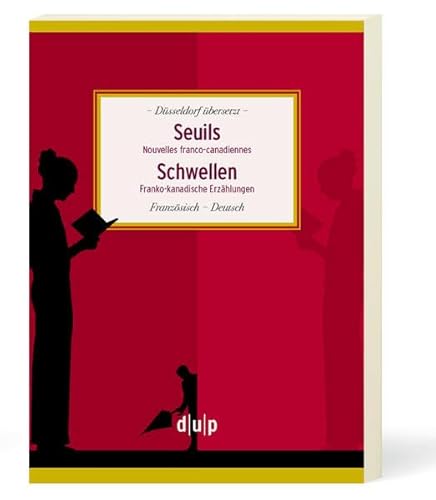 Beispielbild fr Seuils. Schwellen Nouvelles franco-canadiennes. Franko-kanadische Erzhlungen zum Verkauf von Buchpark