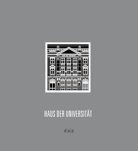 Beispielbild fr Haus der Universitt : Festgabe fr Udo van Meeteren. Herausgegeben von der Heinrich-Heine-Universitt Dsseldorf / Jrgen Wiener und Georg Pretzler. zum Verkauf von Antiquariat KAMAS