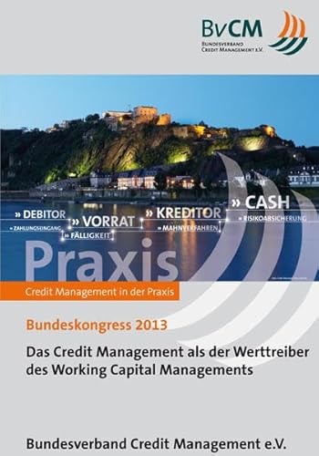 Beispielbild fr Das Credit Management als der Werttreiber des Working Capital Managements zum Verkauf von medimops